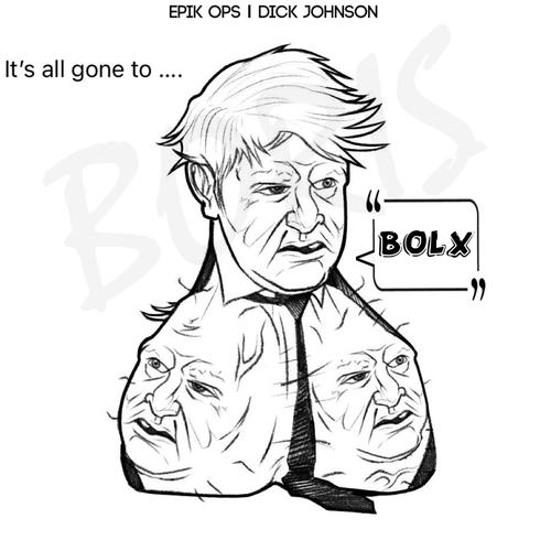 BOLX (Its all gone to Boris) [Explicit]