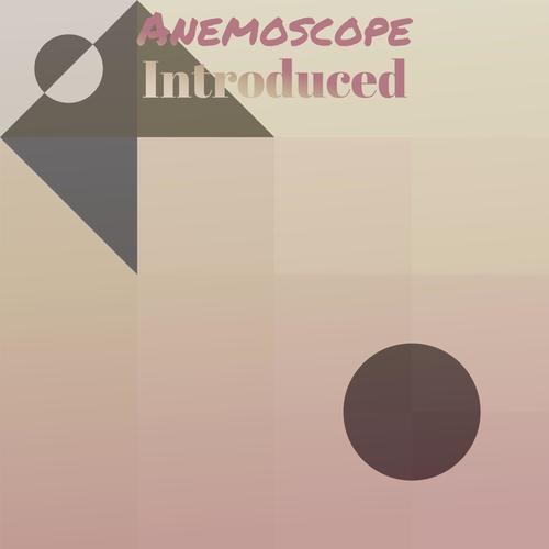 Anemoscope Introduced