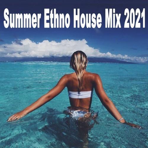 Summer Ethno House Mix 2021