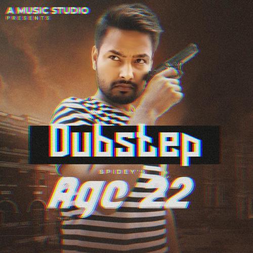 Age 22_Dubstep