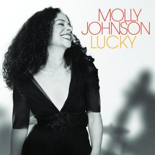 Lucky(Album Version) - Molly Johnson