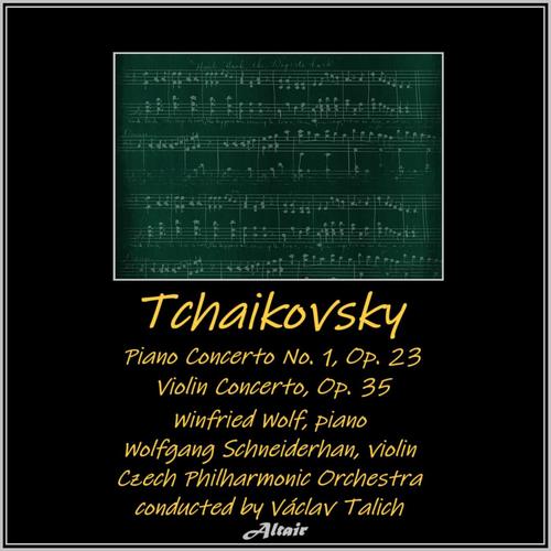 Tchaikovsky: Piano Concerto NO. 1, OP. 23 - Violin Concerto, OP. 35