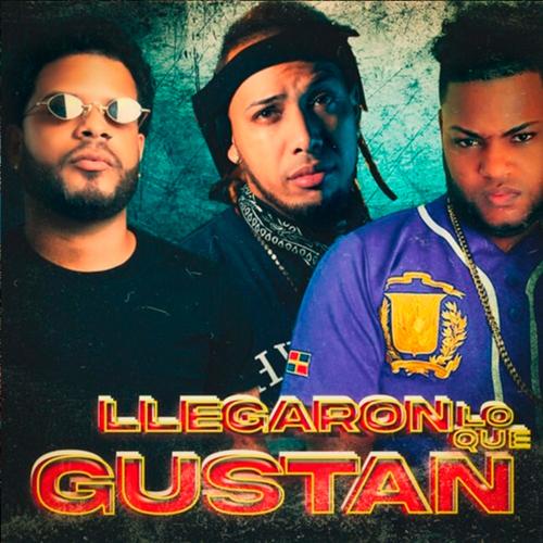 Llegaron lo que gustan (feat. Randor Flow & Los Menores Films) [Explicit]