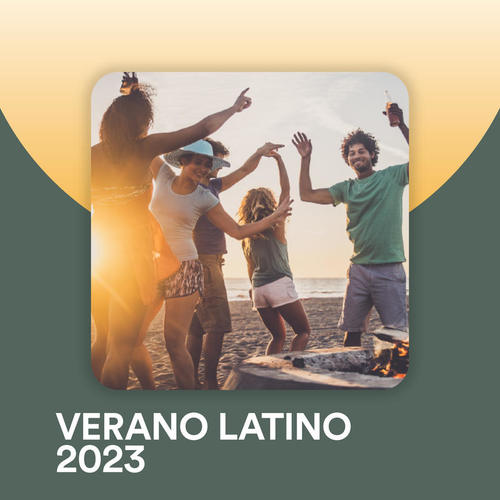 Verano Latino 2023 (Explicit)