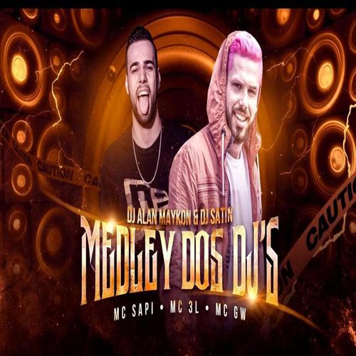 MEDLEY DOS DJ´S (Explicit)