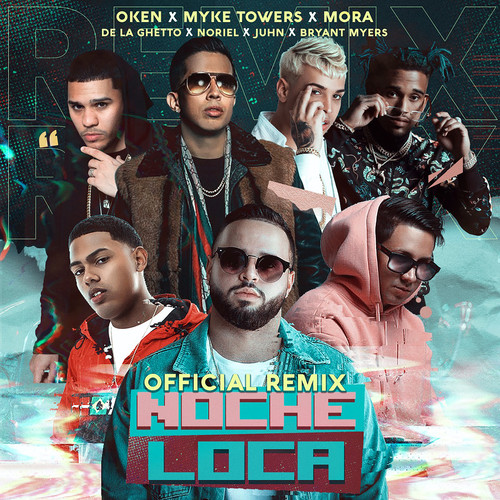 Noche Loca Remix (Explicit)