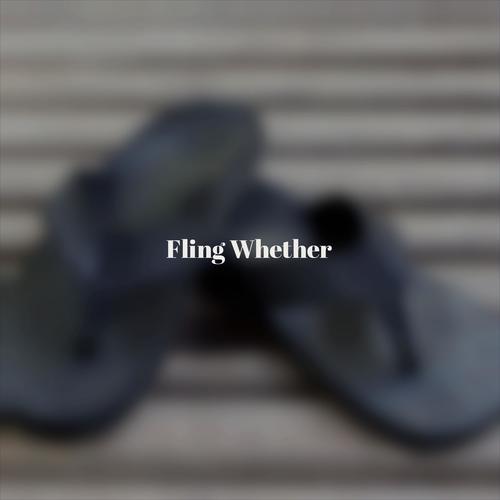 Fling Whether