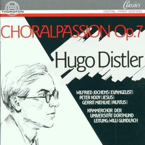 Hugo Distler: Choralpassion op. 7