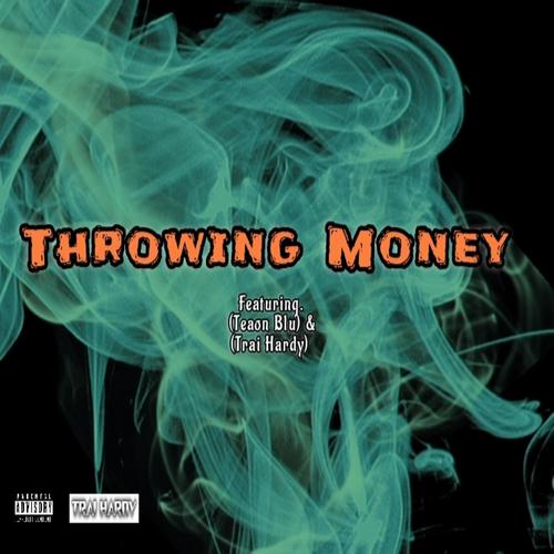 Throwing Money (feat. DJ Suspence, Teaon & TRAI HARDY) [Remix] [Explicit]