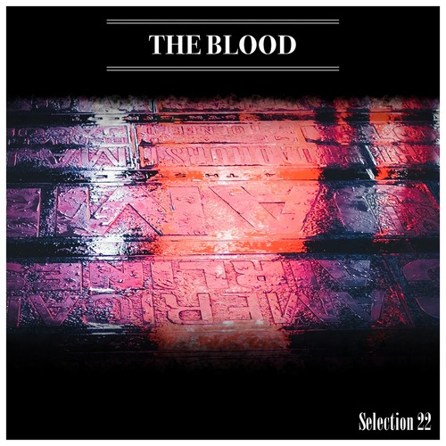 The Blood Selection 22