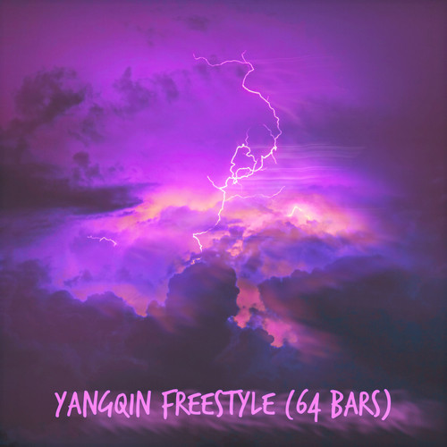 Yangqin (64 Bars) [Freestyle] [Explicit]