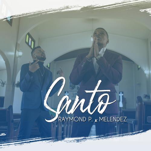 Santo (feat. Melendez)