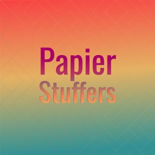 Papier Stuffers