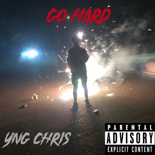 Go Hard (Explicit)