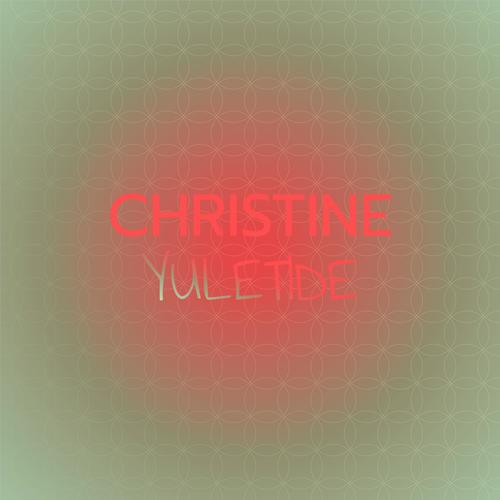 Christine Yuletide