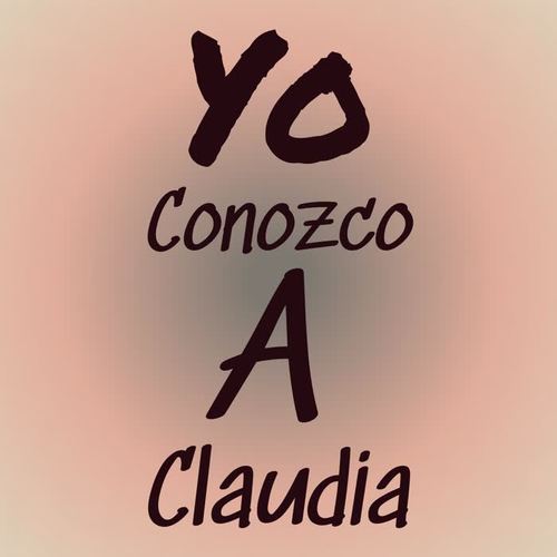 Yo conozco a Claudia