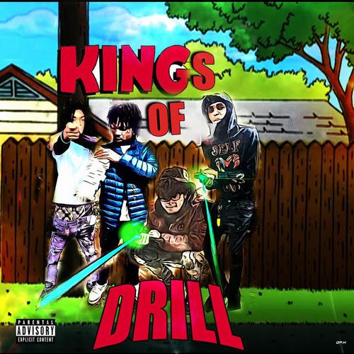 KINGS OF DRILL (feat. Gen6lx, FGM HEC & Psyxho Draco) [Explicit]