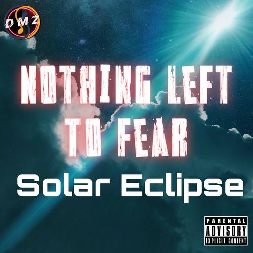 Nothing Left To Fear (Explicit)