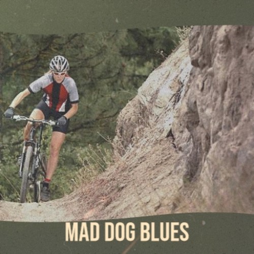 Mad Dog Blues