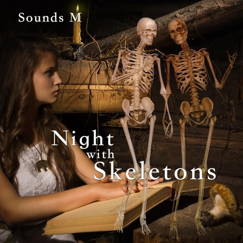 Night with Skeletons