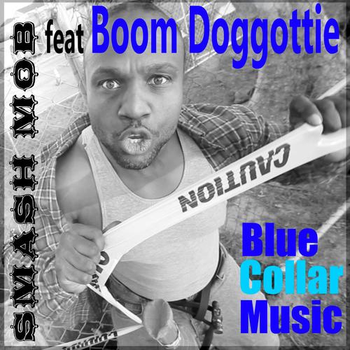 Blue Collar Music (feat. Boom Doggottie) [Explicit]