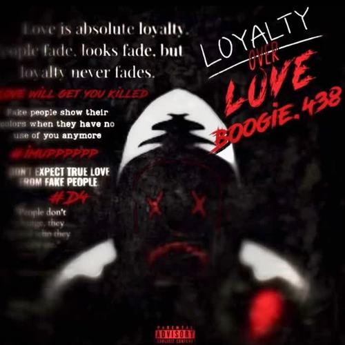 Loyalty over Love (Explicit)