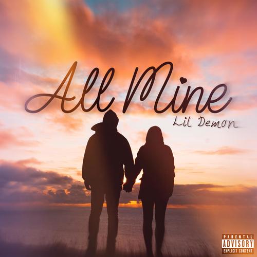 All Mine (Explicit)