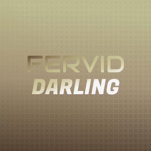 Fervid Darling