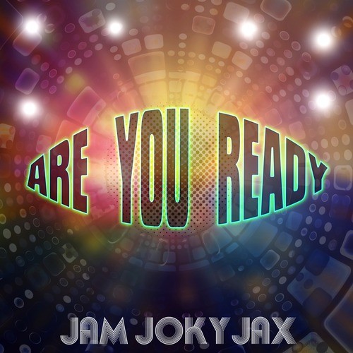 Are You Ready