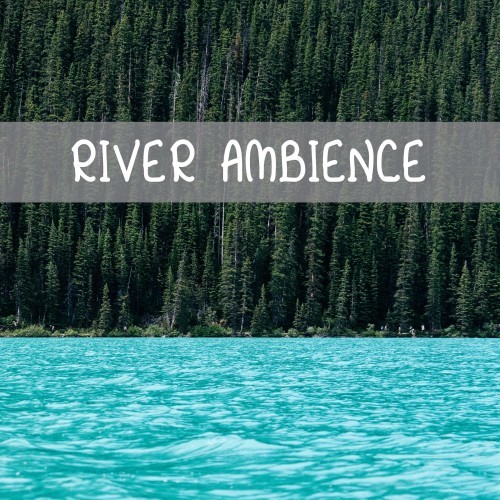 River Ambience