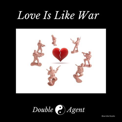 Love Is Like War