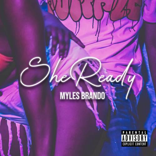 She Ready (Explicit)