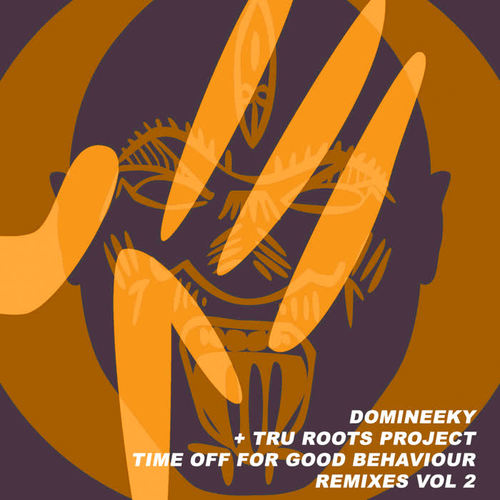 Time Off For Good Behaviour Remixes, Vol. 2