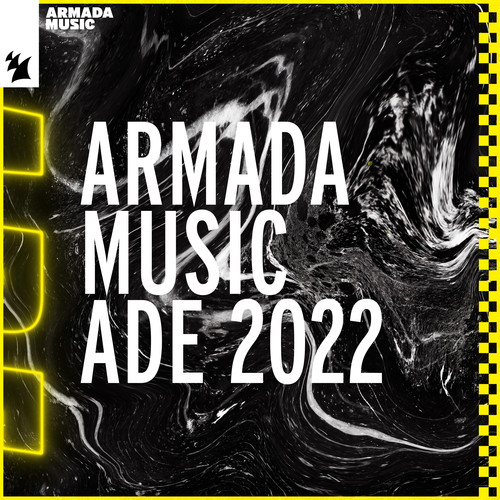 Armada Music - ADE 2022 (Explicit)