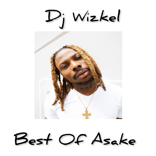 Best of Asake (Explicit)