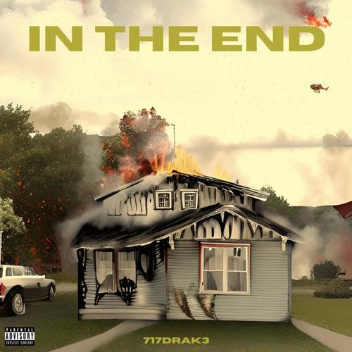 In The End (Explicit)