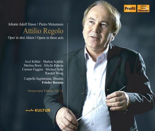 HASSE, J.A.: Attilio Regolo (Opera) [Semperoper Edition, Vol. 11] [Köhler, M. Schäfer, Borst, S. Rubens, Dresden Cappella Sagittariana, Bernius]