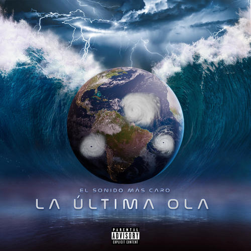 La Última Ola (Explicit)