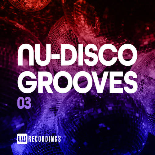 Nu-Disco Grooves, Vol. 03