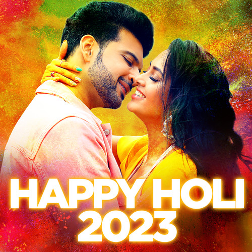 Happy Holi 2023 (Explicit)