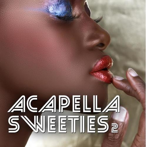 Acapella Sweeties, Vol. 2