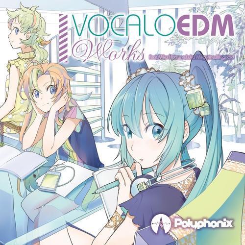 VOCALOEDM Works