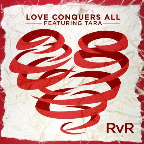 Love Conquers All (feat. Tara)