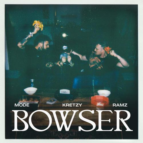 BOWSER (feat. Kretzy) [Explicit]