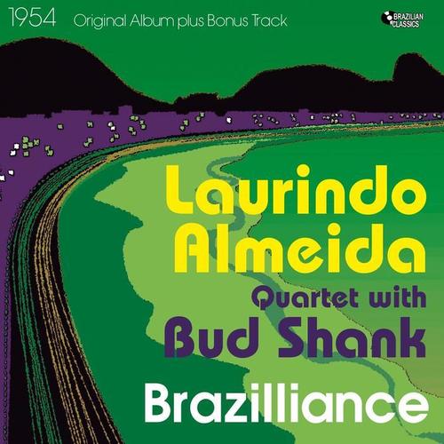 Brazilliance (Original Bossa Nova Album Plus Bonus Tracks, 1954)