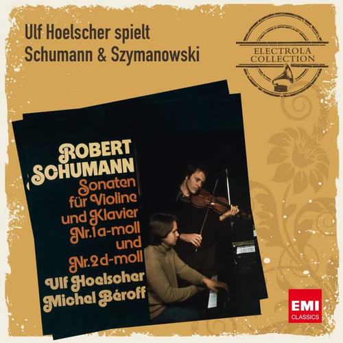 Ulf Hoelscher spielt Schumann & Szymanowski