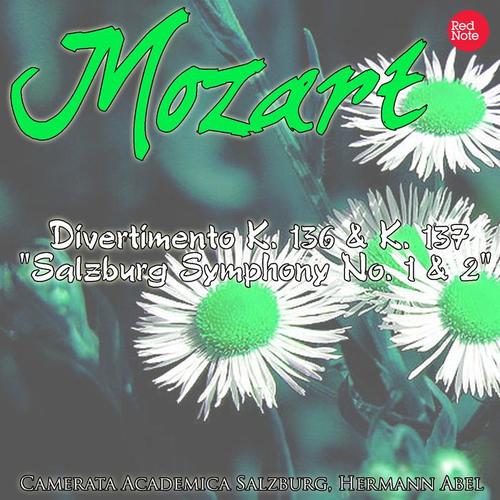 Mozart: Divertimento K. 136 & K. 137 