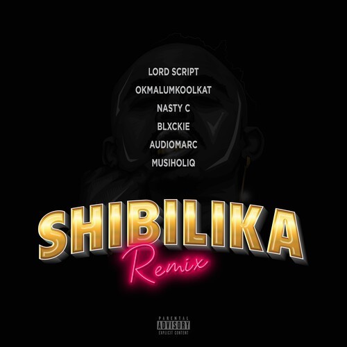 Shibilika (Remix) [Explicit]