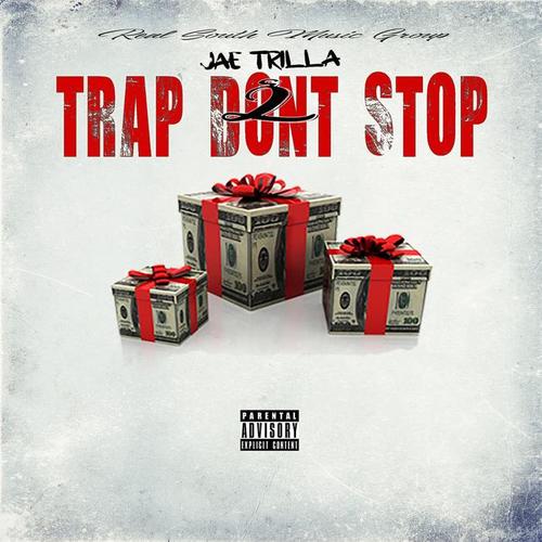 Trap Don't Stop  2