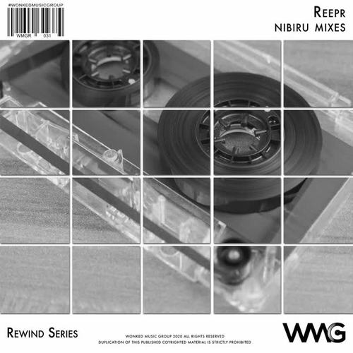 Rewind Series: ReepR - Nibiru Mixes